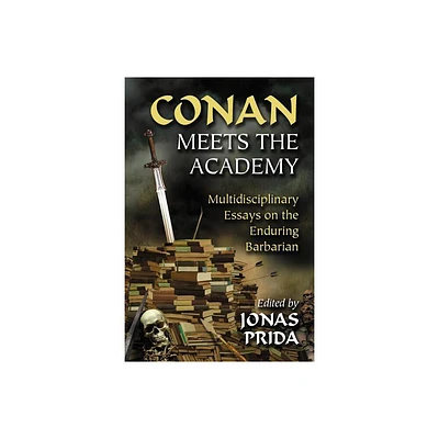 Conan Meets the Academy - by Jonas Prida (Paperback)