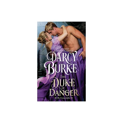 The Duke of Danger - (Untouchables) by Darcy Burke (Paperback)