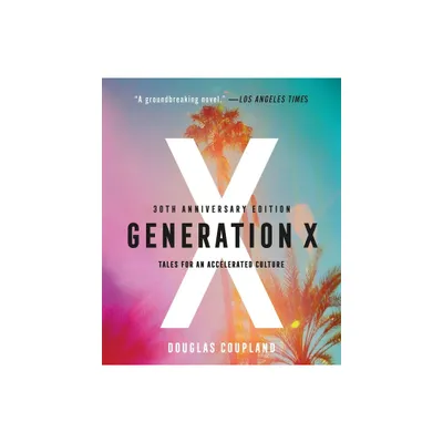 Generation X - by Douglas Coupland (Paperback)