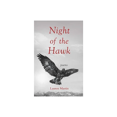 Night of the Hawk - by Lauren Martin (Paperback)