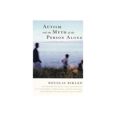 Autism and the Myth of the Person Alone