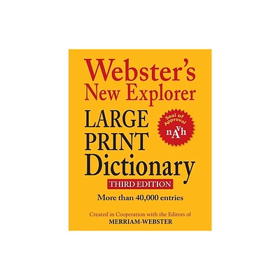 Websters New Explorer Large Print Dictionary, Third Edition - 3rd Edition,Large Print by Merriam-Webster (Hardcover)