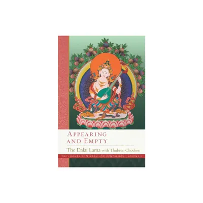 Appearing and Empty - (Library of Wisdom and Compassion) by Dalai Lama & Thubten Chodron (Hardcover)