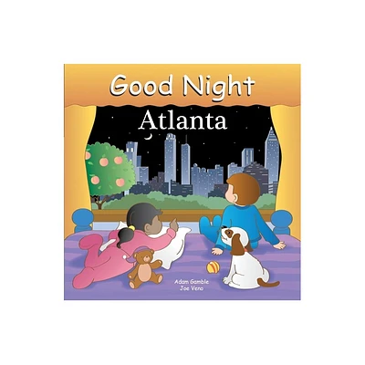 Good Night Atlanta - (Good Night Our World) by Adam Gamble (Board Book)