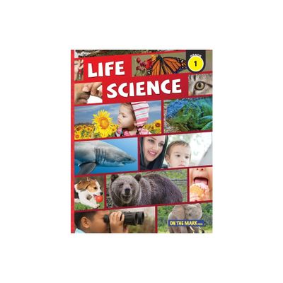 Life Science Grade 1 - by Tracy Bellaire (Paperback)