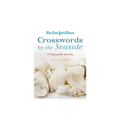 Nyt Xwords by the Seaside - by Will Shortz (Paperback)