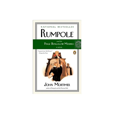 Rumpole and the Penge Bungalow Murders - by John Mortimer (Paperback)