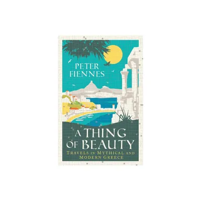 A Thing of Beauty - by Peter Fiennes (Hardcover)