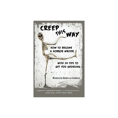 Creep This Way - by Cuthbert (Paperback)