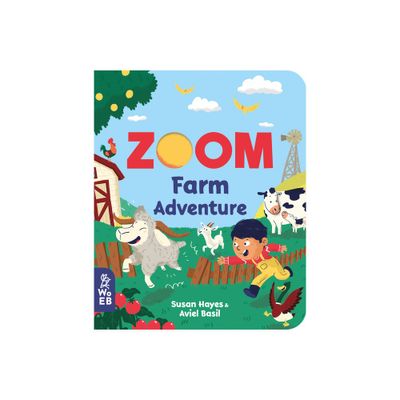 Zoom: Farm Adventure - by Susan Hayes (Board Book)