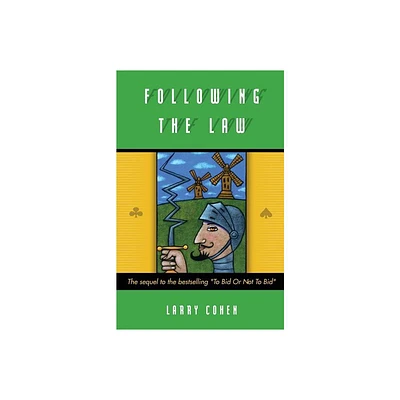 Following the Law - by Larry Cohen (Paperback)