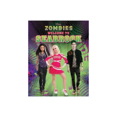 Disney Zombies: Welcome to Seabrook - by Disney Books (Paperback)