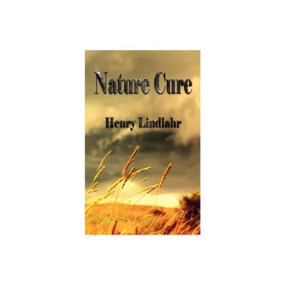 Nature Cure - Henry Lindlahr - (Paperback)