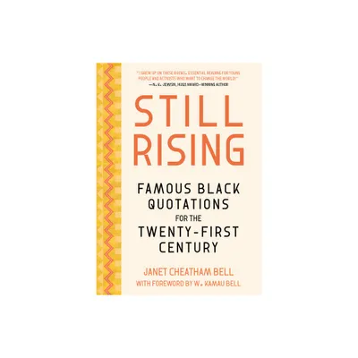 Still Rising - by Janet Cheatham Bell (Hardcover)