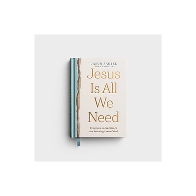 Jesus Is All We Need - (Hardcover)