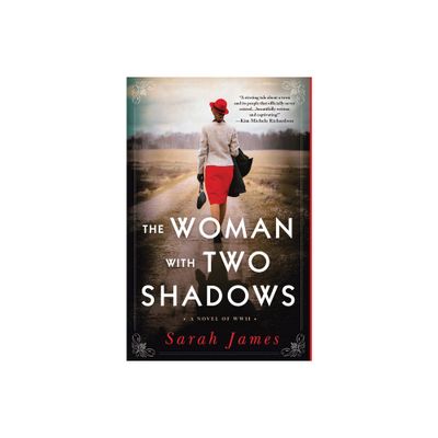 The Woman with Two Shadows - by Sarah James (Paperback)