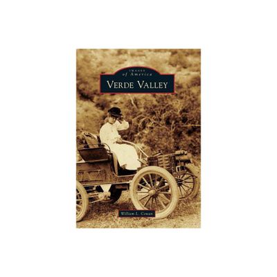 Verde Valley - (Images of America) by William L Cowan (Paperback)