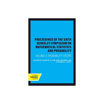 Proceedings of the Sixth Berkeley Symposium on Mathematical Statistics and Probability, Volume III