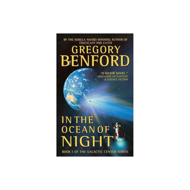 In the Ocean of Night - (Galactic Center) by Gregory Benford (Paperback)