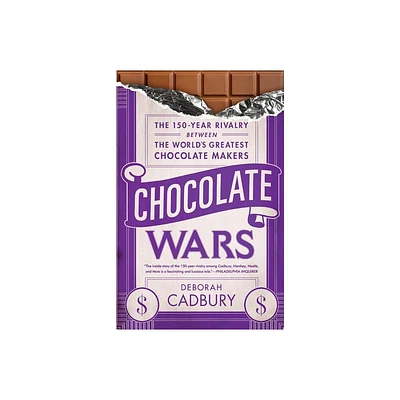 Chocolate Wars - by Deborah Cadbury (Paperback)