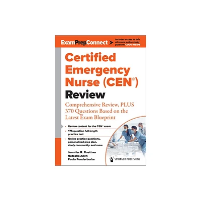 Certified Emergency Nurse (Cen(r)) Review (Digital Access: 6-Month Subscription) - by Jennifer Buettner & Natasha Allen & Paula Funderburke