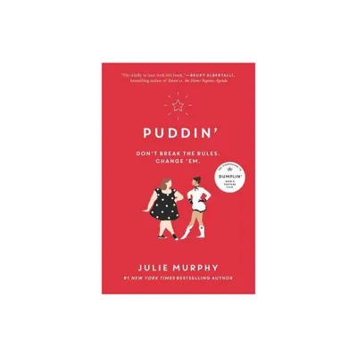 Puddin - Reprint (Dumplin) by Julie Murphy (Paperback)