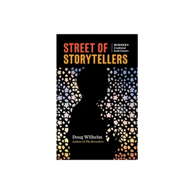 Street of Storytellers - by Doug Wilhelm (Paperback)