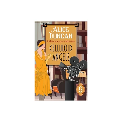 Celluloid Angels - (Mercy Allcutt Mystery) by Alice Duncan (Paperback)