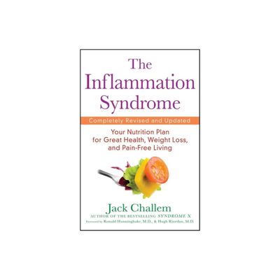 The Inflammation Syndrome - 2nd Edition by Jack Challem (Paperback)