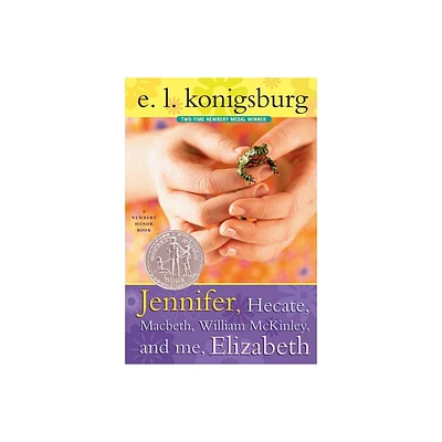 Jennifer, Hecate, Macbeth, William McKinley, and Me, Elizabeth - by E L Konigsburg (Paperback)