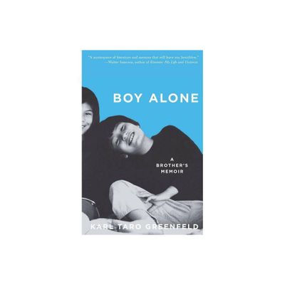 Boy Alone - by Karl Taro Greenfeld (Paperback)