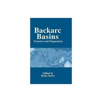 Backarc Basins - by Brian Taylor (Hardcover)