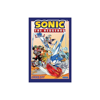 Sonic the Hedgehog, Vol. 5: Crisis City - by Ian Flynn (Paperback)