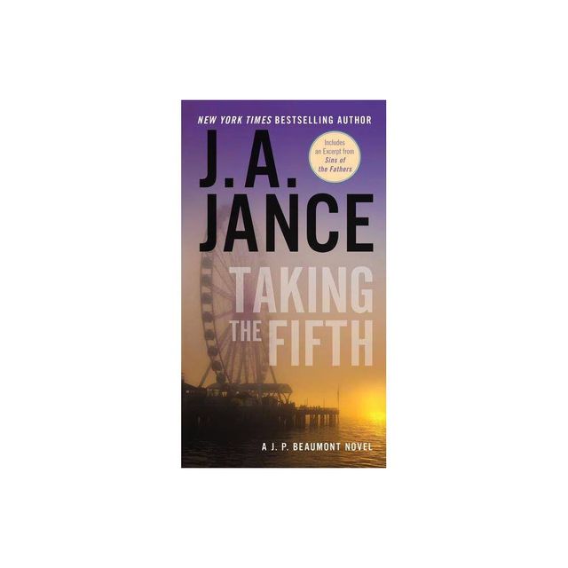 Taking the Fifth - (J. P. Beaumont Novel) by J A Jance (Paperback)