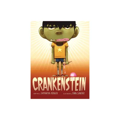 Crankenstein - by Samantha Berger (Hardcover)