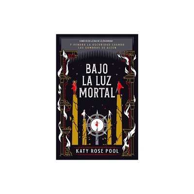 Bajo La Luz Mortal - by Katy Pool (Paperback)