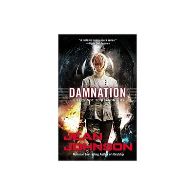 Damnation - (Theirs Not to Reason Why) by Jean Johnson (Paperback)