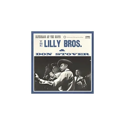 The Lilly Brothers - Bluegrass at the Roots (CD)