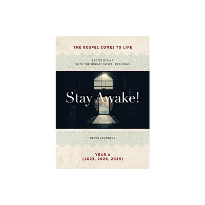 Stay Awake! The Gospels Come to Life - (Helps for Translators) by Kevin Saunders (Paperback)