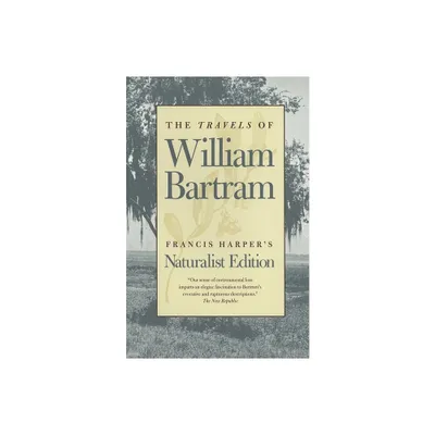 The Travels of William Bartram - Annotated (Paperback)