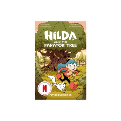 Hilda and the Faratok Tree - (Hilda Tie-In) by Luke Pearson & Stephen Davies (Paperback)