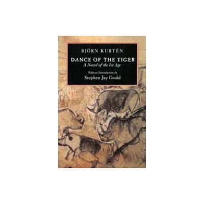 Dance of the Tiger - by Bjrn Kurtn (Paperback)