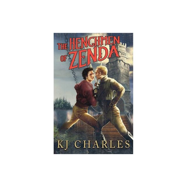 The Henchmen of Zenda - by Kj Charles (Paperback)