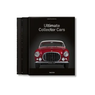 Ultimate Collector Cars - by Fiell & Taschen (Mixed Media Product)