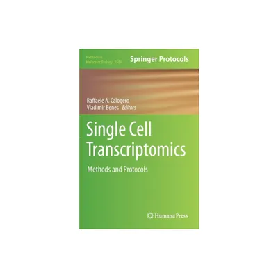 Single Cell Transcriptomics - (Methods in Molecular Biology) by Raffaele A Calogero & Vladimir Benes (Hardcover)