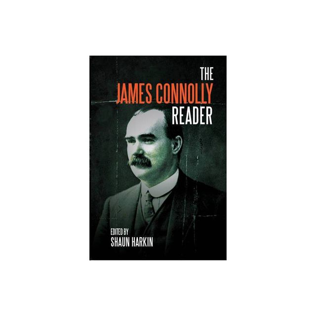 A James Connolly Reader - (Paperback)