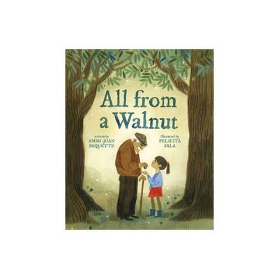 All from a Walnut - by Ammi-Joan Paquette (Hardcover)