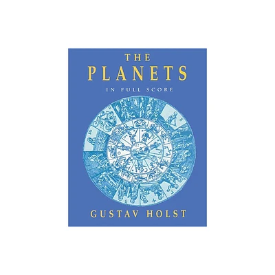 The Planets in Full Score - (Dover Orchestral Music Scores) by Gustav Holst (Paperback)