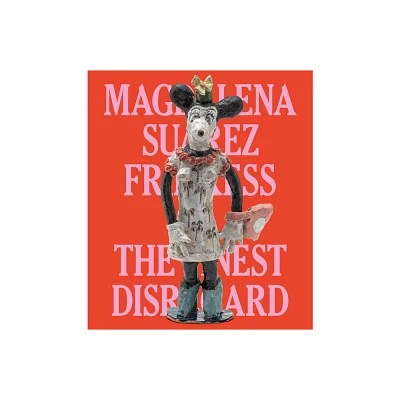 Magdalena Suarez Frimkess: The Finest Disregard - by Jos Luis Blondet (Hardcover)