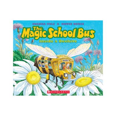 The Magic School Bus Inside a Beehive - by Joanna Cole (Paperback)